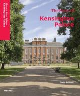 The Story of Kensington Palace di Tracy Borman edito da MERRELL