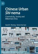 Chinese Urban Shi-nema di David Fleming, Simon Harrison edito da Springer Nature Switzerland Ag