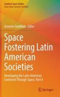 Space Fostering Latin American Societies edito da Springer Nature Switzerland