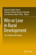 Win or Lose in Rural Development edito da Springer Nature Switzerland