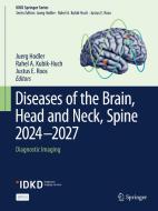 Diseases of the Brain, Head and Neck, Spine 2024-2027 edito da Springer Nature Switzerland