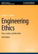 Engineering Ethics di George D. Catalano edito da Springer International Publishing