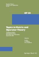 Topics in Matrix and Operator Theory di H. Bart, I. Gohberg, Kaashoek edito da Birkhäuser Basel