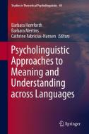Psycholinguistic Approaches to Meaning and Understanding across Languages edito da Springer-Verlag GmbH