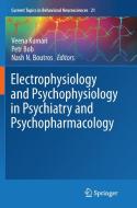 Electrophysiology and Psychophysiology in Psychiatry and Psychopharmacology edito da Springer International Publishing