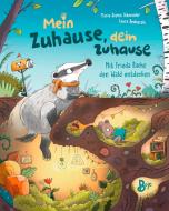 Mein Zuhause, dein Zuhause - Mit Frieda Dachs den Wald entdecken di Marie-Sophie Schmieder edito da Boje Verlag