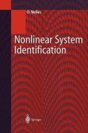 Nonlinear System Identification di Oliver Nelles edito da Springer Berlin Heidelberg