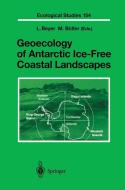 Geoecology of Antarctic Ice-Free Coastal Landscapes edito da Springer Berlin Heidelberg