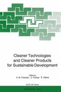 Cleaner Technologies and Cleaner Products for Sustainable Development edito da Springer Berlin Heidelberg