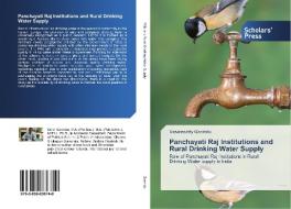 Panchayati Raj Institutions and Rural Drinking Water Supply di Vasamsetty Govindu edito da SPS