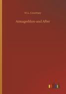 Armageddon-and After di W. L. Courtney edito da Outlook Verlag