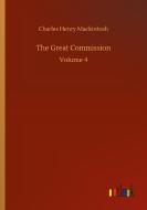 The Great Commission di Charles Henry Mackintosh edito da Outlook Verlag