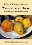 West-östlicher Divan di Johann Wolfgang Goethe edito da Hofenberg