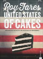 United States of Cakes di Roy Fares edito da Christian Verlag GmbH