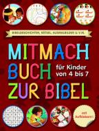 Mitmachbuch zur Bibel edito da Christliche Verlagsges.