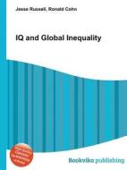 Iq And Global Inequality di Jesse Russell, Ronald Cohn edito da Vsd