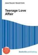 Teenage Love Affair edito da Book On Demand Ltd.