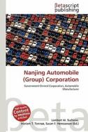 Nanjing Automobile (Group) Corporation edito da Betascript Publishing