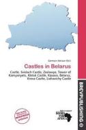 Castles In Belarus edito da Brev Publishing