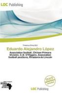 Eduardo Alejandro L Pez edito da Loc Publishing