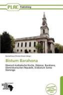 Bistum Barahona edito da Betascript Publishing