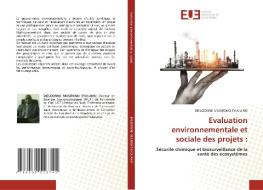 Evaluation environnementale et sociale des projets : di Dieudonné Musibono Eyul'Anki edito da Éditions universitaires européennes
