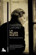 La mujer nueva di Carmen Laforet edito da Austral