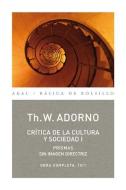 Crítica de la cultura y sociedad I : prismas : sin imagen directriz di Theodor W. Adorno edito da Ediciones Akal
