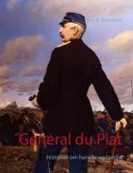 General du Plat di Nick B. Svendsen edito da Books on Demand