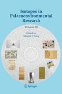 Isotopes in Palaeoenvironmental Research edito da Springer Netherlands