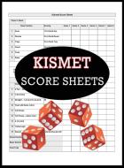 Kismet Score Sheets di Freshniss edito da ONLY1MILLION INC