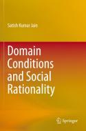 Domain Conditions and Social Rationality di Satish Kumar Jain edito da Springer Singapore