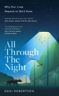 All Through The Night di Dani Robertson edito da HarperCollins Publishers