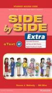 Side By Side Extra 2 Etext Access Card di Bill J. Bliss, Steven J. Molinsky edito da Pearson Education (us)