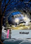 Dominoes: Starter: Kidnap! Pack di John Escott edito da Oxford University Press