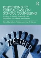 Responding To Critical Cases In School Counseling edito da Taylor & Francis Ltd