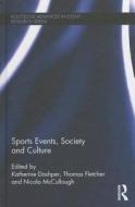 Sports Events, Society and Culture edito da Taylor & Francis Ltd