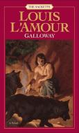 Galloway: The Sacketts di Louis L'Amour edito da BANTAM DELL
