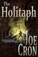 The Holitaph di Joe Cron edito da Lardin Press