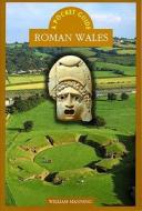 Roman Wales di W. H. Manning edito da UNIV OF WALES PR