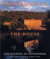 Chatsworth di The Duchess of Devonshire edito da Frances Lincoln Publishers Ltd