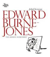 Edward Burne-Jones di John Christian edito da British Museum Press