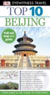 Top 10 Beijing di Andrew Humphreys edito da DK Eyewitness Travel