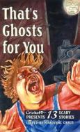 That\'s Ghosts For You edito da Cricket Books, A Division Of Carus Publishing Co