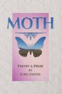 Moth di Fanter Ford Fanter edito da Blurb