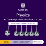 Cambridge International As & A Level Physics Digital Teacher's Resource Access Card di Graham Jones, Richard Woodside, Sanjeevi Cuneapen edito da Cambridge University Press