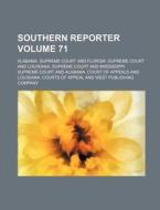 Southern Reporter Volume 71 di Alabama Supreme Court edito da Rarebooksclub.com