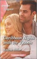 Caribbean Nights with the Tycoon di Andrea Bolter edito da HARLEQUIN SALES CORP
