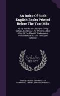 An Index Of Such English Books Printed Before The Year Mdc di Edward Cranwell edito da Palala Press
