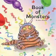 Book of Monsters Dyslexic Font di Helen Alexander edito da LIGHTNING SOURCE INC
